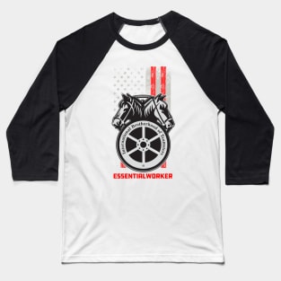 Teamsters Gift, Union worker, Essential Worker design Baseball T-Shirt